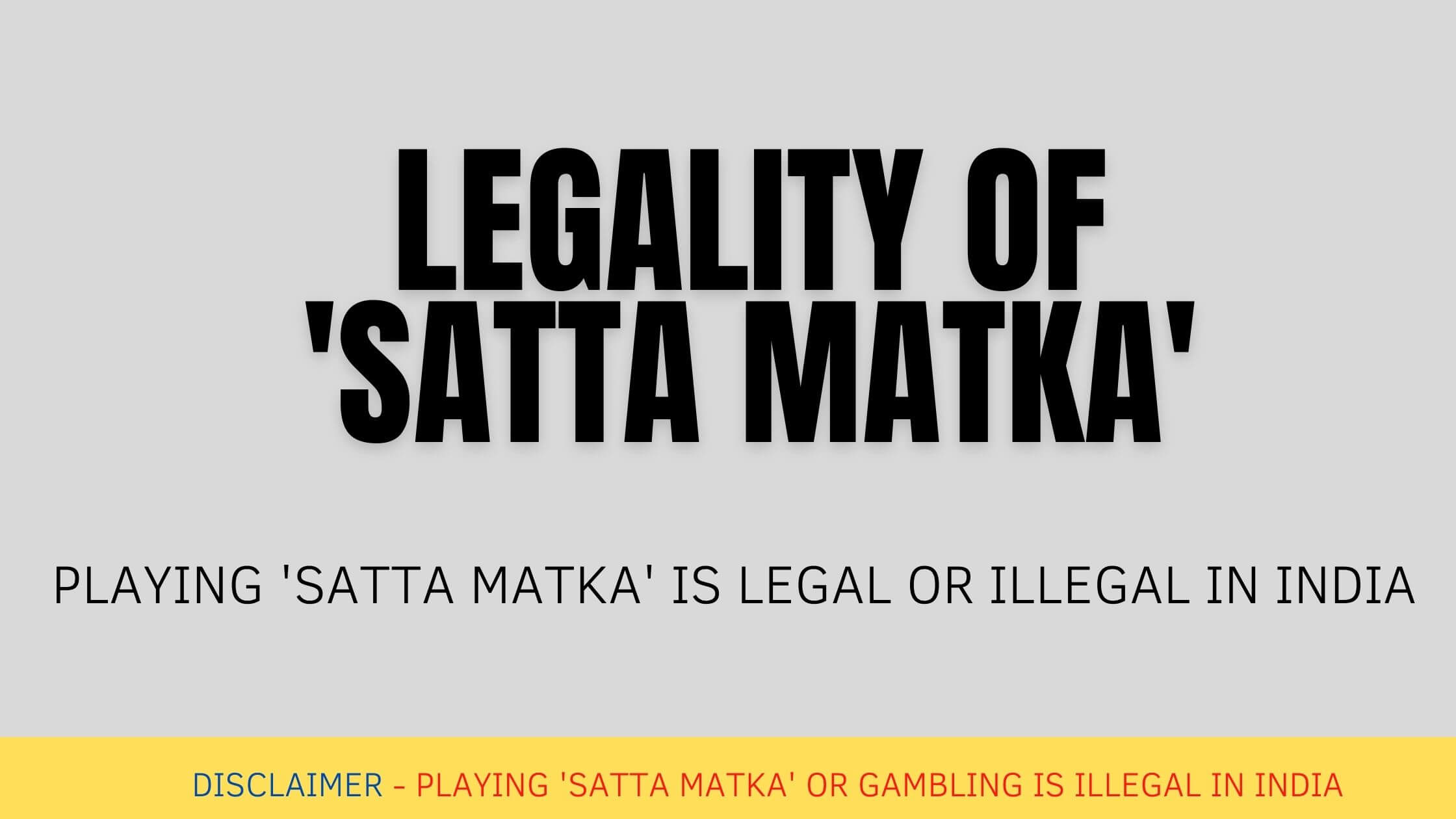Is Satka Matka legal in India